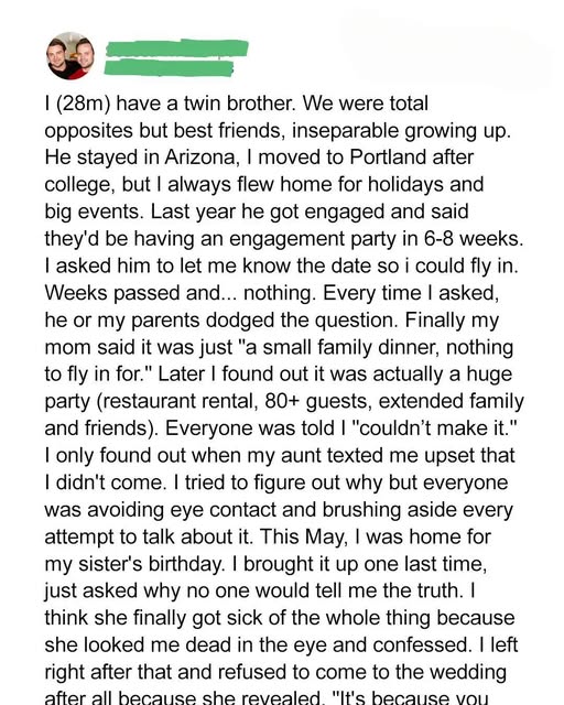 My Twin Brother Didn’t Invite Me to His Engagement Party — Our Sister’s Revelation Left Me Stunned