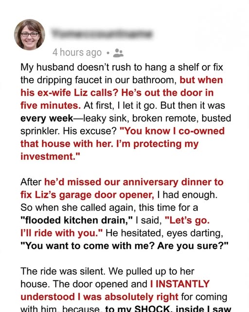 My Husband Often Helped His Ex with Repairs — So I Went Along the Next Time She Called